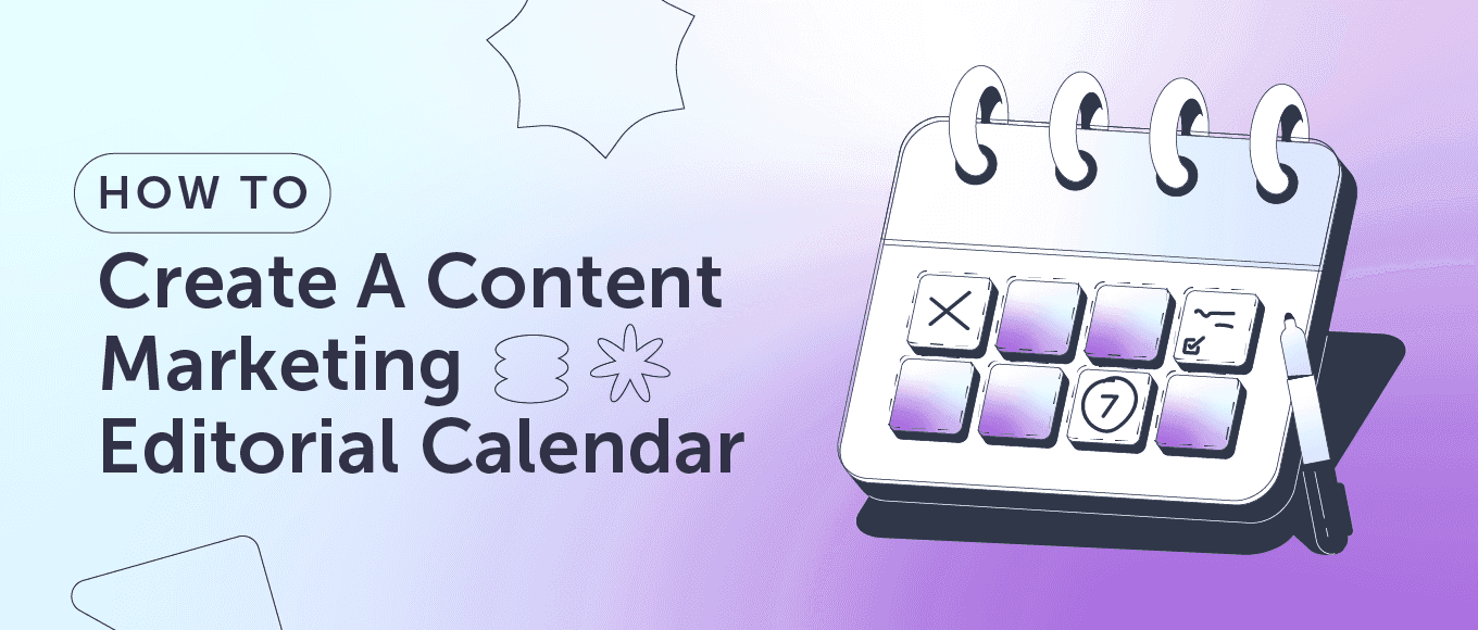 Cover Image for How To Create A Content Marketing Editorial Calendar In 2023 (Template)