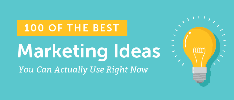 Cover Image for 100 Awesome Marketing Ideas You Can Use Right Now