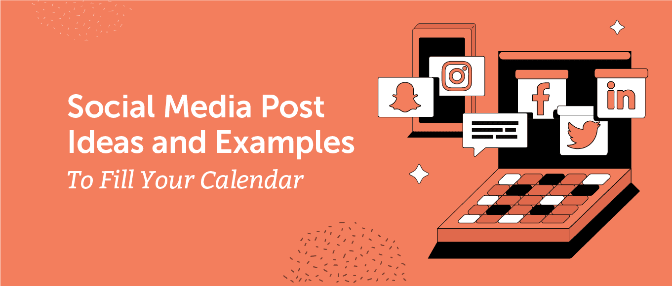 Cover Image for 55 Effective Social Media Post Ideas To Fill Your Content Calendar