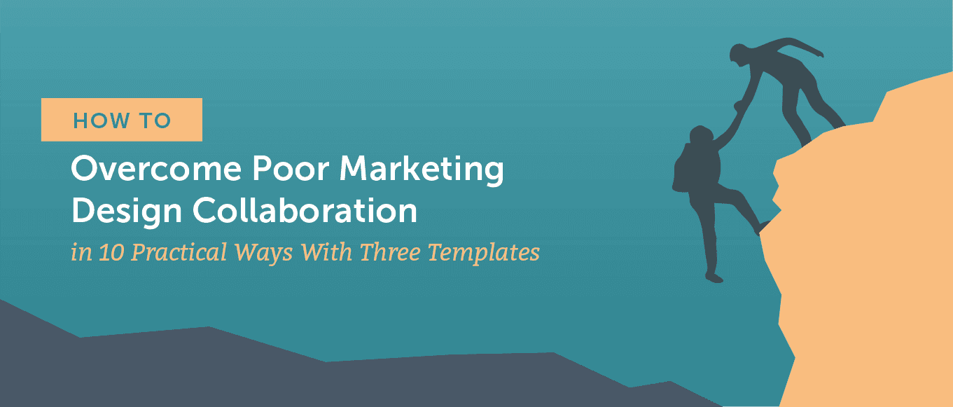 Cover Image for How to Overcome Poor Marketing Design Collaboration in 10 Practical Ways With Three Templates