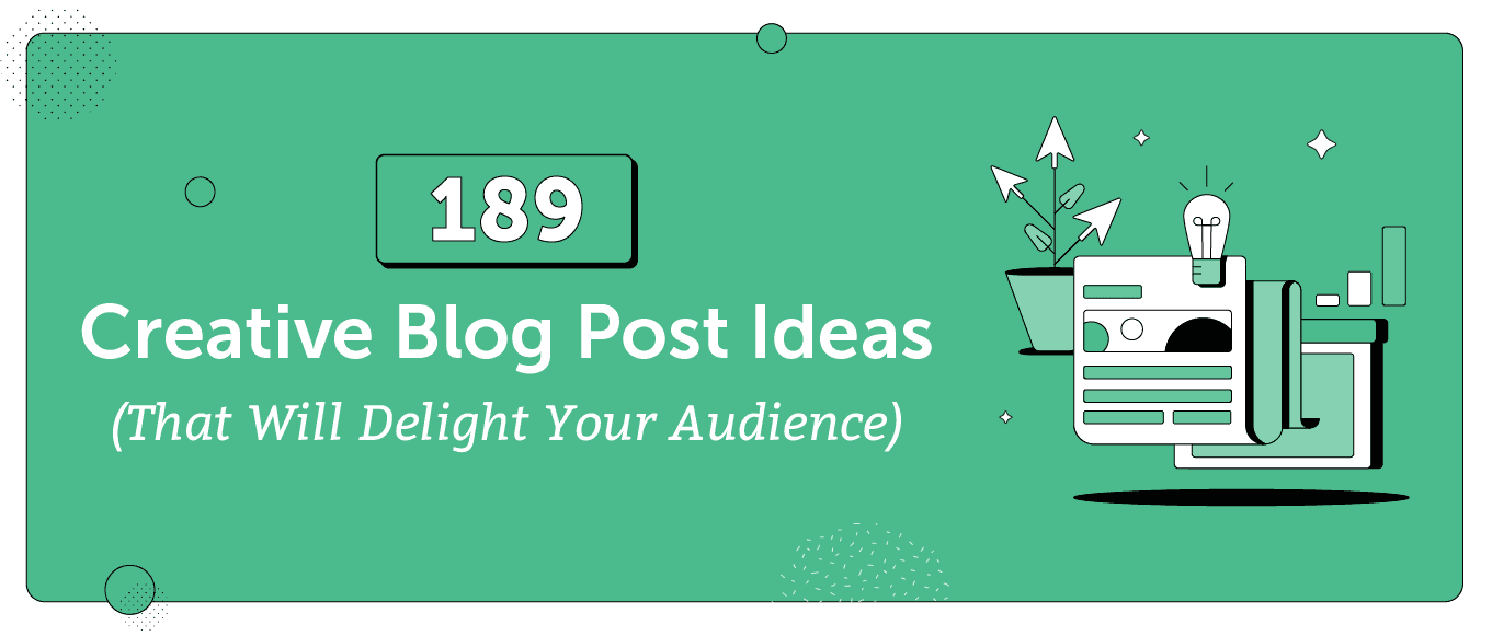 189 creative blog post ideas header
