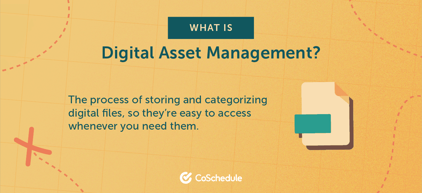 Digital asset management definition.