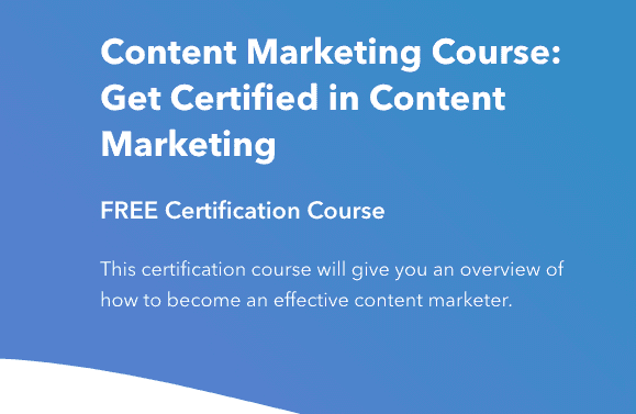 HubSpot Academy Content Marketing Certification