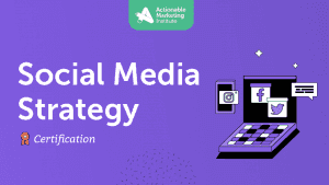 Social media strategy course from the Actionable Marketing Institute. 