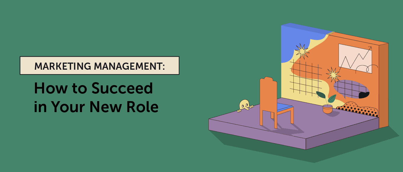 Cover Image for Marketing Management: How to Succeed in Your New Role