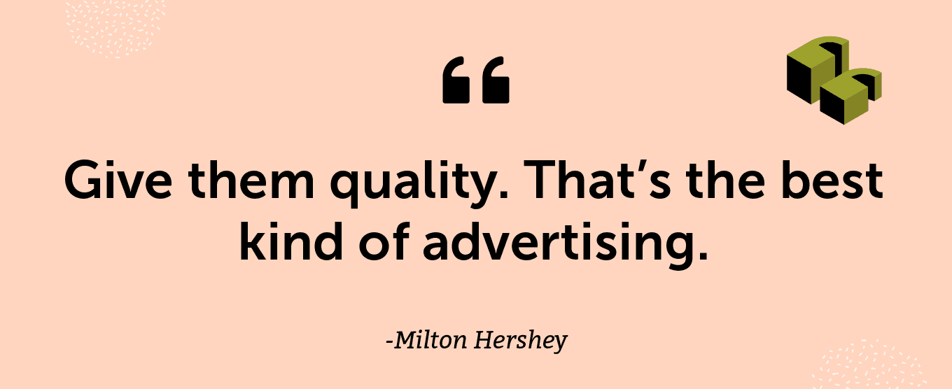 graphic of quote by milton hershey