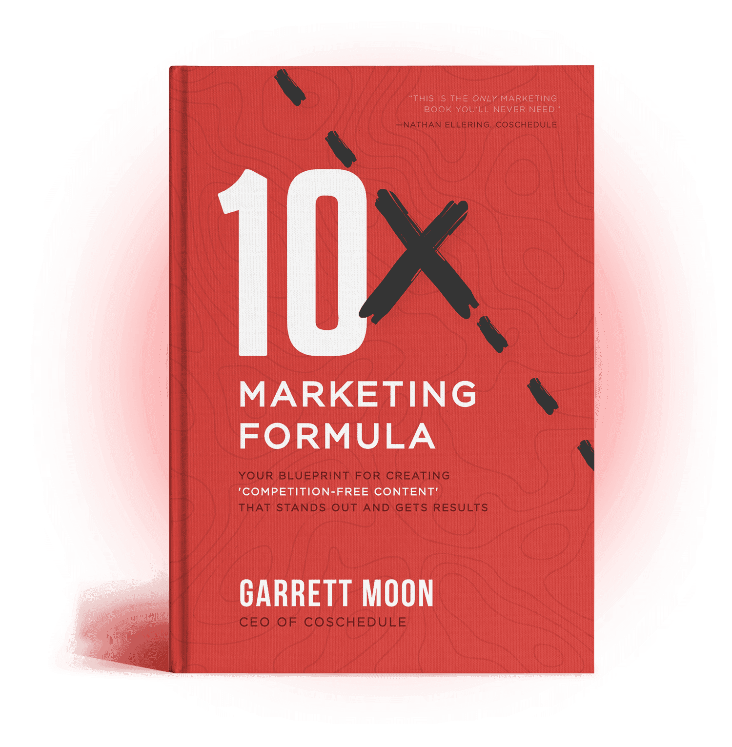 book cover of Garrett Moon's "10x Marketing Formula"