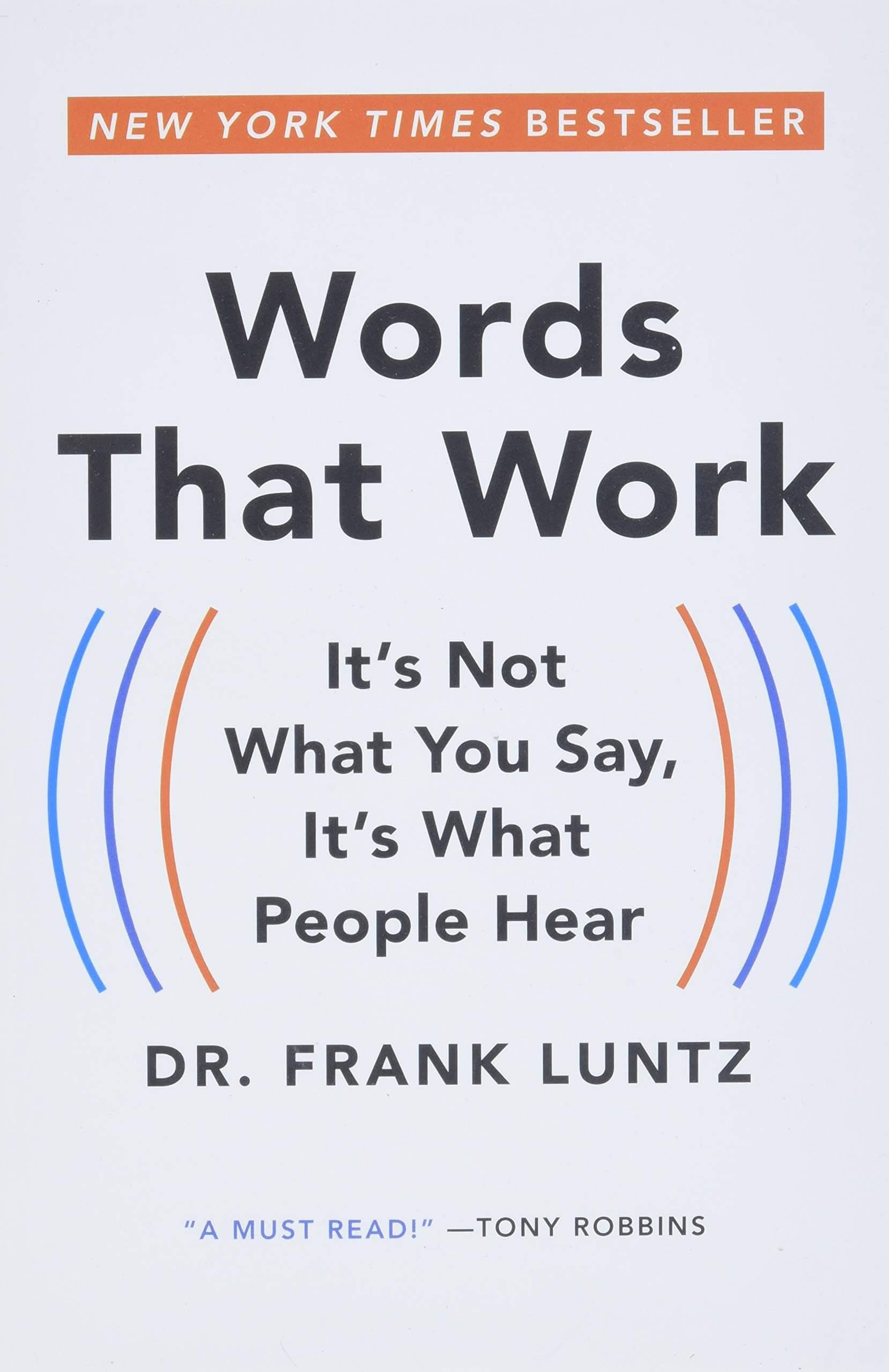 Book cover of Dr. Frank Luntz's "Words That Work"