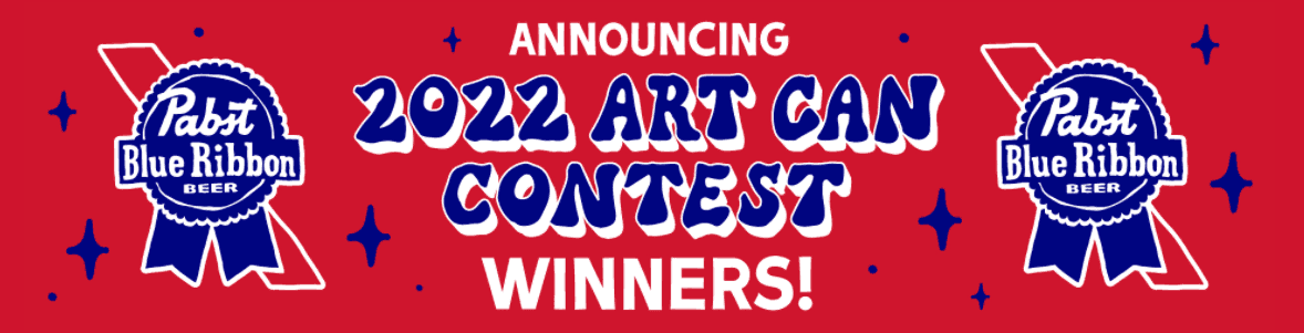 2022 Art Can Contest Winner Announcement for the Pabst Blue Ribbon Beer Company