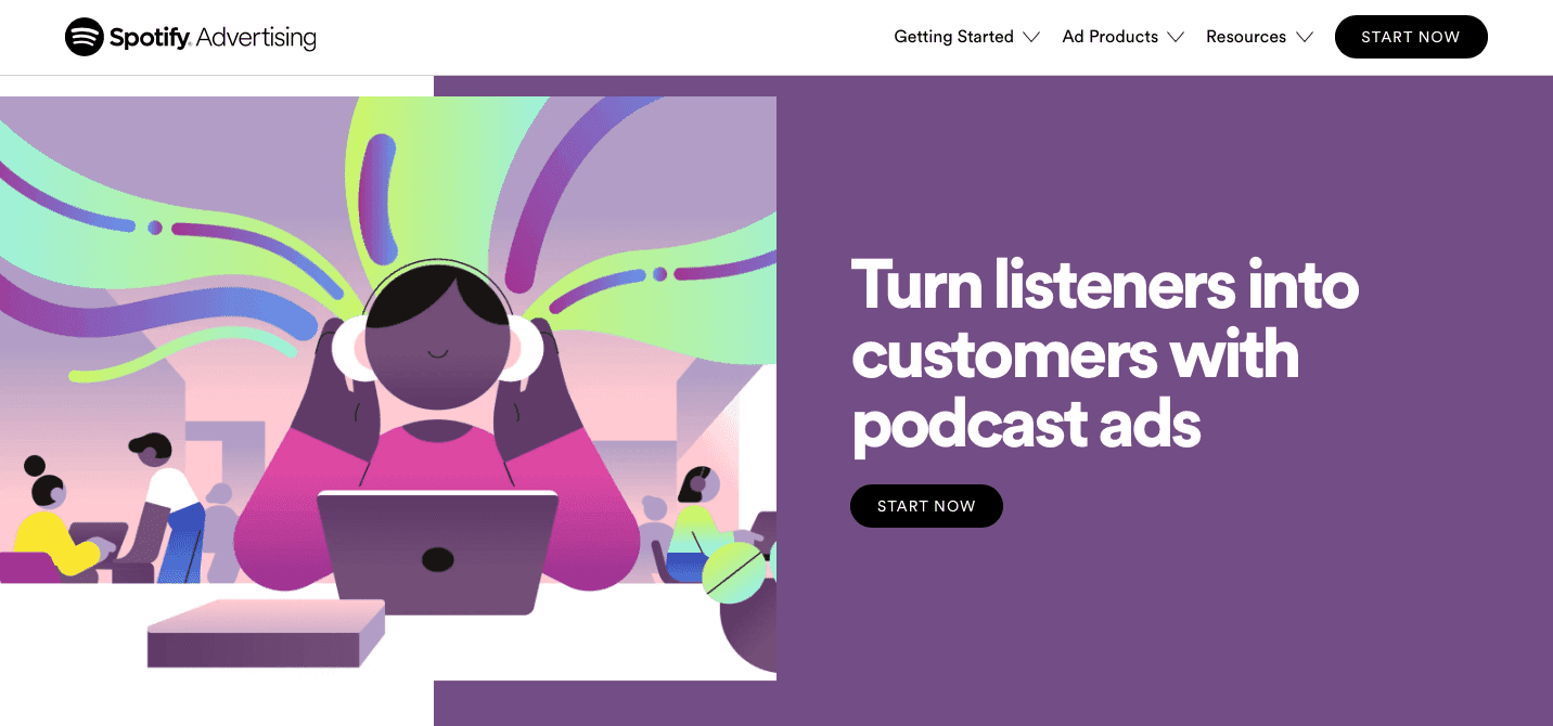 Spotify Advertising homepage, displayed is text that says "Turn listeners into customers with podcast ads".