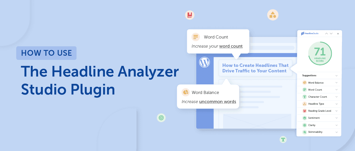 Cover Image for How to Confidently Create Your Best WordPress Headlines with the Headline Analyzer Studio Plugin