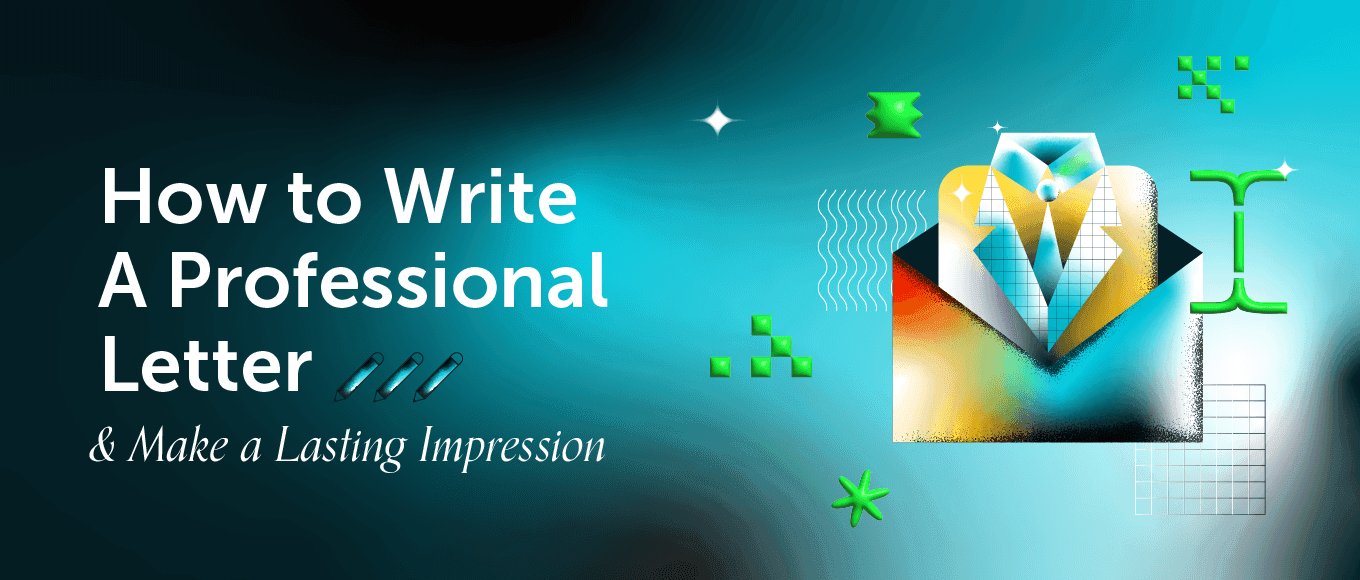 Cover Image for How To Write A Professional Letter & Make A Lasting Impression