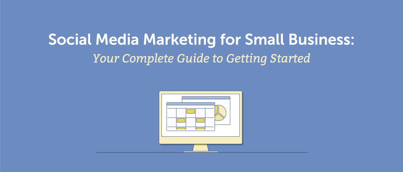 Cover Image for Social Media Marketing for Small Business: Your Complete Guide to Getting Started