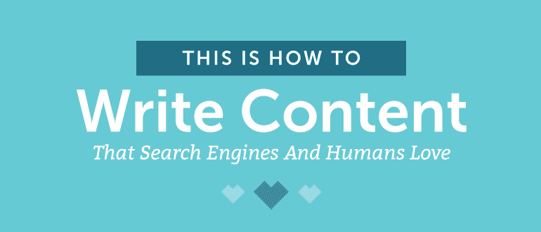 Cover Image for How to Write Content That Search Engines And Humans Love