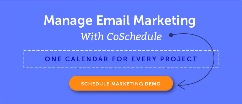 Manage Email Marketing With CoSchedule