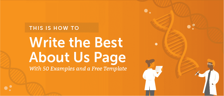 Cover Image for How To Write the Best About Us Page (With 50+ Examples & A Free Template)