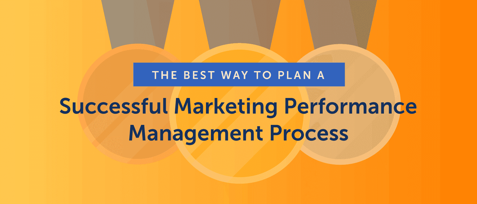 Cover Image for The Best Way to Plan a Successful Marketing Performance Management Process