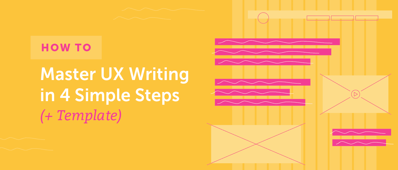 Cover Image for How to Master UX Writing in 4 Simple Steps (+ Template)