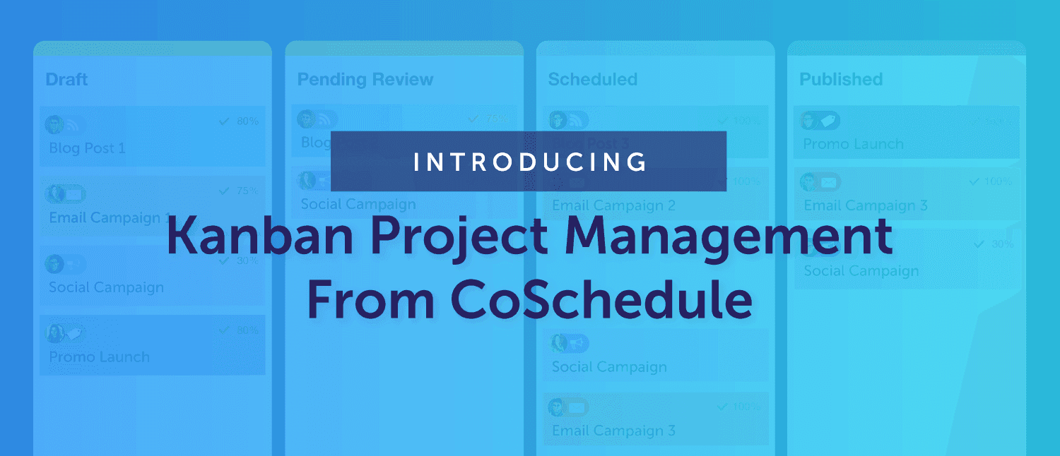 Kanban Project Management from CoSchedule
