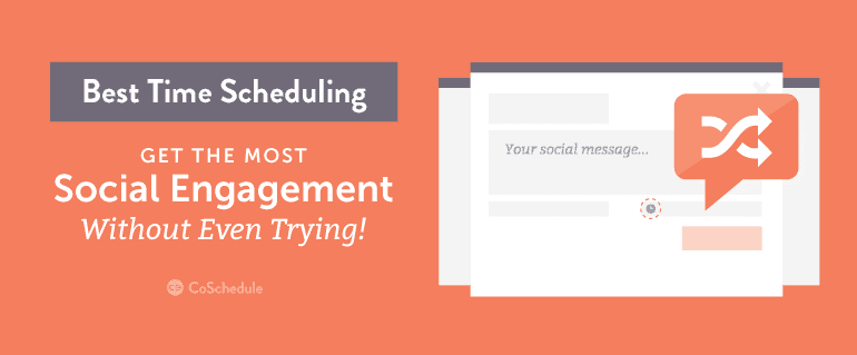 Cover Image for Best Time Scheduling Is The Easy Way To Get More Engagement [New Feature]