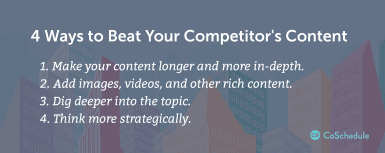 4 Ways to Beat Your Competitor's Content