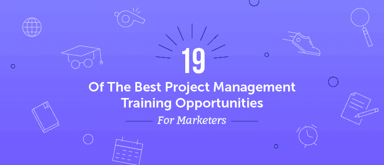 Here are the best project management training courses for marketers
