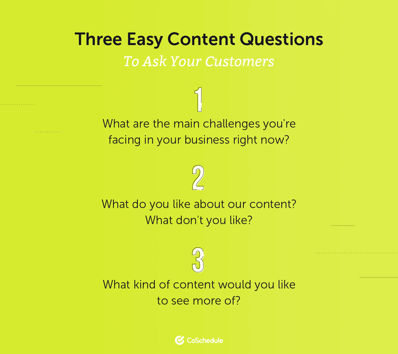 Three Easy Content Questions to Ask Your Customers