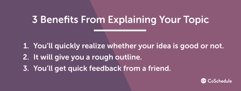 3 Benefits From Explaining Your Topic
