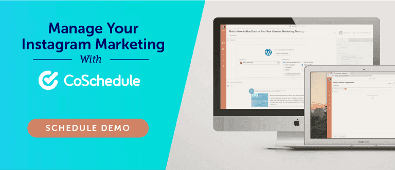 Manage Instagram Marketing With CoSchedule