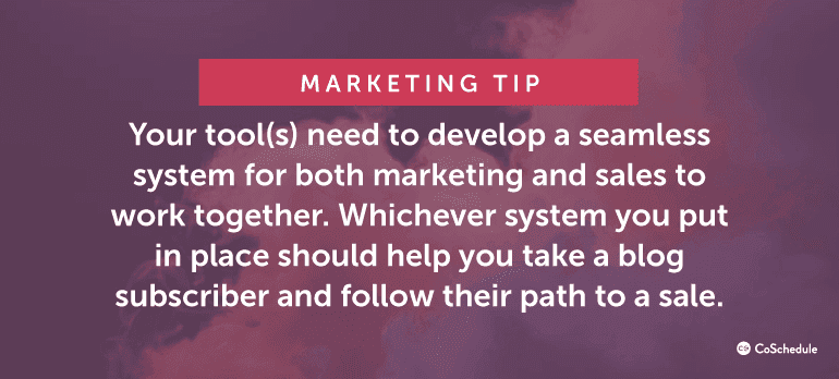 Marketing Tip: Your tool(s) need to develop a seamless system for both marketing and sales ...