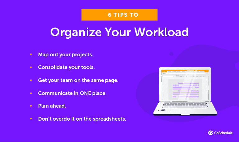 6 Tips to Organize Your Workload