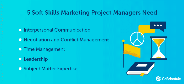5 Soft Skills Marketing Project Managers Need