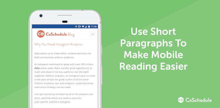 Use short paragraphs to make mobile reading easier