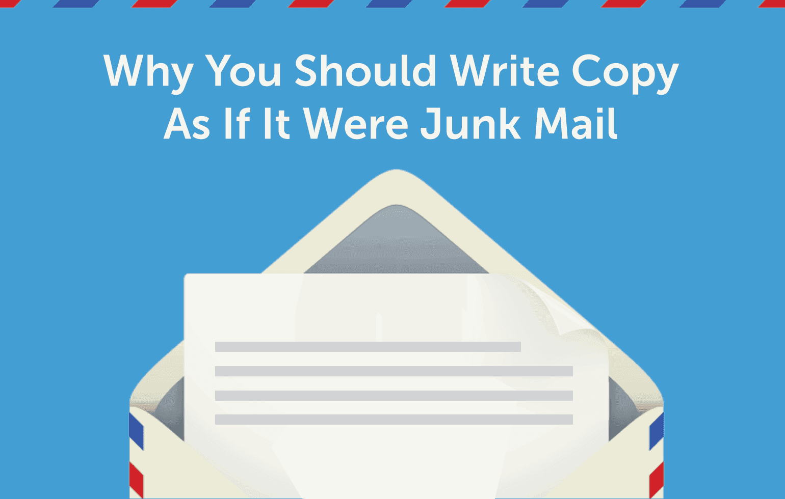 Cover Image for How To Write The Best Copy Ever With Advice From Junk Mail