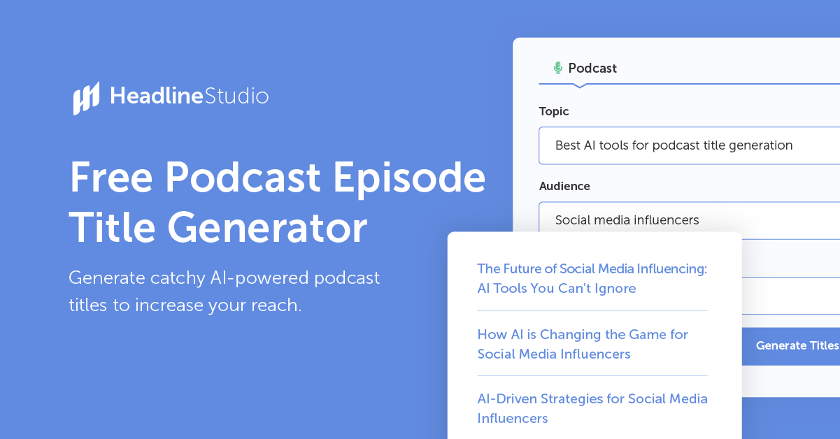 Free AI Powered Podcast Episode Title Generator